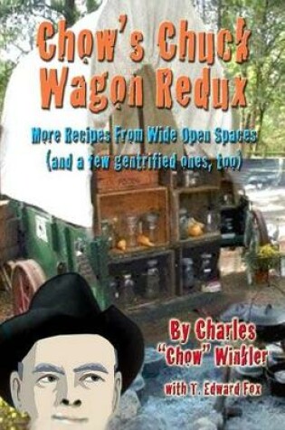 Cover of Chow's Chuck Wagon Redux