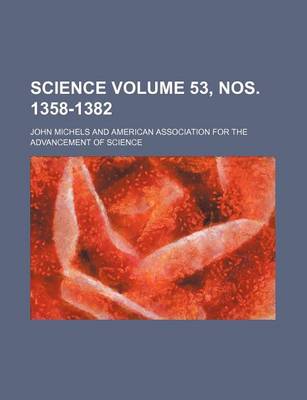 Book cover for Science Volume 53, Nos. 1358-1382