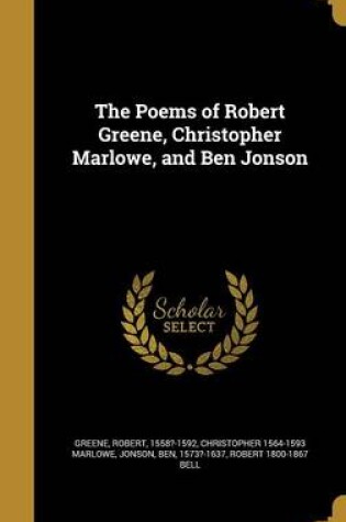 Cover of The Poems of Robert Greene, Christopher Marlowe, and Ben Jonson