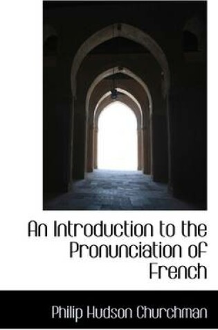 Cover of An Introduction to the Pronunciation of French