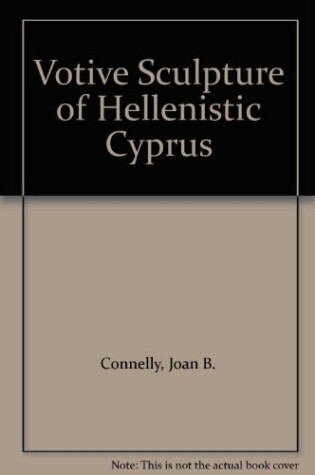 Cover of Votive Sculpture of Hellenistic Cyprus