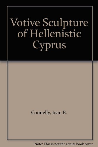 Book cover for Votive Sculpture of Hellenistic Cyprus