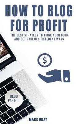 Book cover for How to Blog for Profit