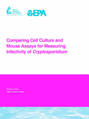 Book cover for Comparing Cell Culture and Mouse Assays for Measuring Infectivity of Cryptosporidium