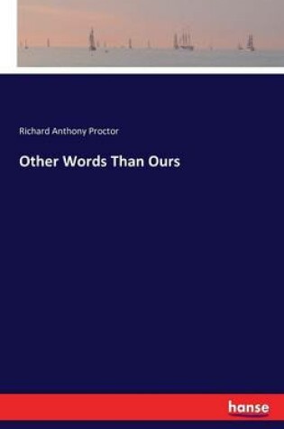 Cover of Other Words Than Ours