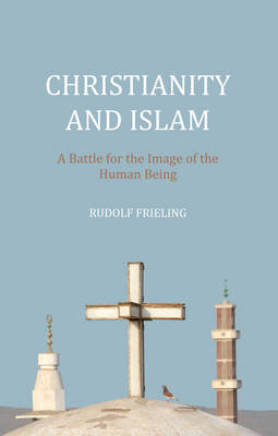 Book cover for Christianity and Islam