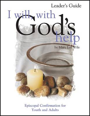 Book cover for I Will with God's Help Leader Guide