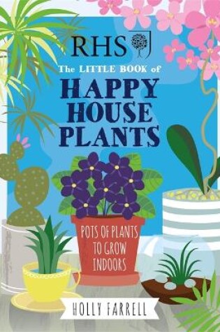 Cover of RHS Little Book of Happy Houseplants