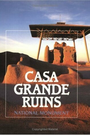 Cover of Casa Grande Ruins National Monument