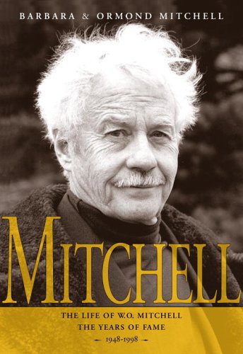 Cover of Mitchell: The Life of W.O. Mitchell
