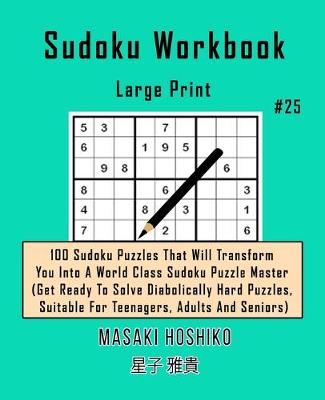 Book cover for Sudoku Workbook-Large Print #25