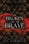 Book cover for The Broken and The Brave