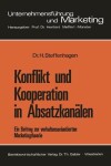 Book cover for Konflikt und Kooperation in Absatzkanälen