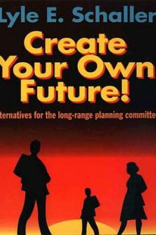 Cover of Create Your Own Future [Adobe eBook]