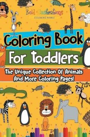 Cover of Coloring Book For Toddlers