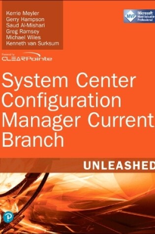 Cover of System Center Configuration Manager Current Branch Unleashed