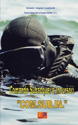 Book cover for Comando Subacquei e Incursori COM.SUB.IN.