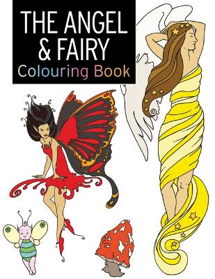 Cover of The Angel & Fairy Colouring Book