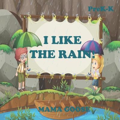 Book cover for I Like The Rain!