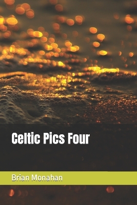 Book cover for Celtic Pics Four