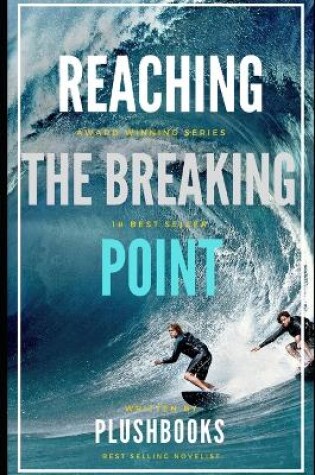 Cover of Reaching the Breaking Point