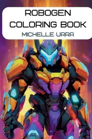 Cover of Robogen Coloring Book