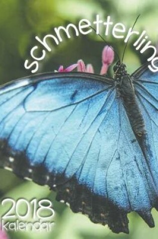 Cover of Schmetterling Kalender 2018 (Ausgabe Deutschland)