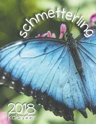 Book cover for Schmetterling Kalender 2018 (Ausgabe Deutschland)