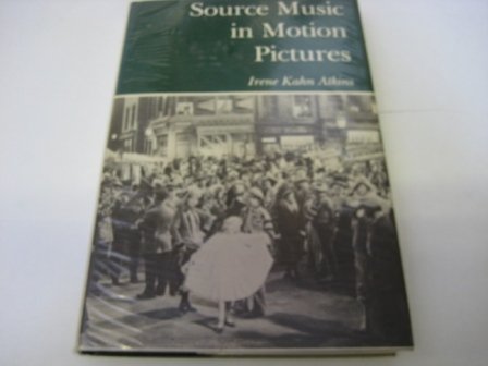 Book cover for Source Music in the Dramatic Motion Picture