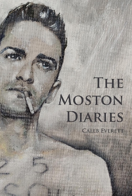 Book cover for The Moston Diaries