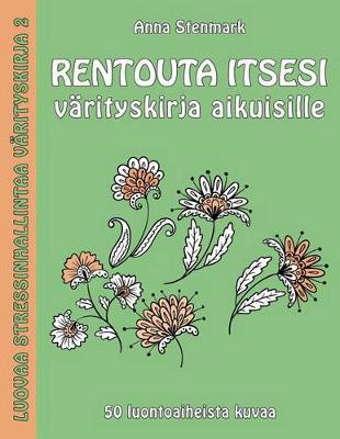 Book cover for Rentouta itsesi varityskirja aikuisille