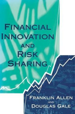 Cover of Financial Innovation and Risk Sharing