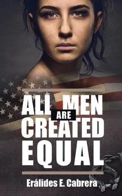 Book cover for All Men Are Created Equal