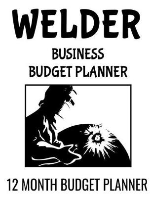 Book cover for Welder Business Budget Planner