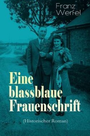 Cover of Eine blassblaue Frauenschrift (Historischer Roman)