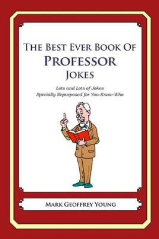 Cover of The Best Ever Book of Professor Jokes