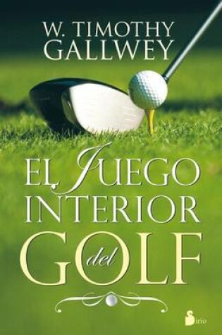 Cover of El Juego Interior del Golf