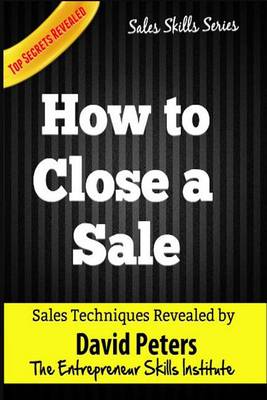 Book cover for How to Close a Sale