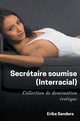 Cover of Secrétaire Soumise (Interracial)