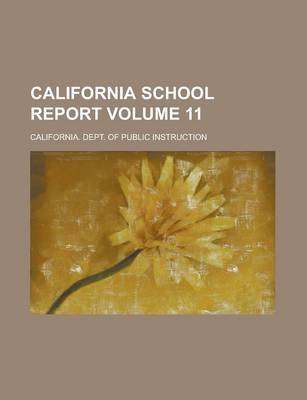 Book cover for California School Report Volume 11