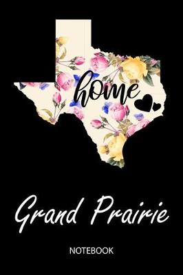 Book cover for Home - Grand Prairie - Notebook