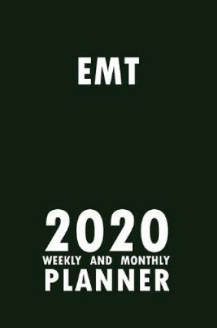 Cover of EMT 2020 Weekly and Monthly Planner