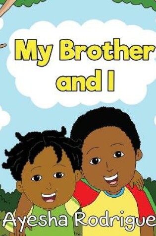 Cover of My Brother and I