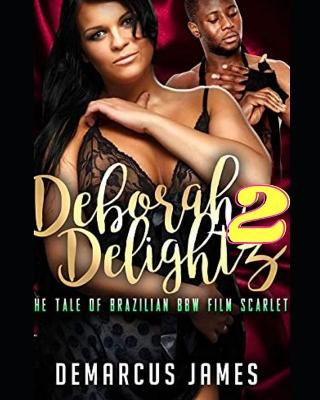 Book cover for Deborah DeLightz 2