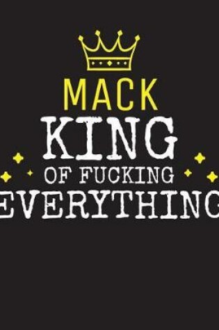 Cover of MACK - King Of Fucking Everything