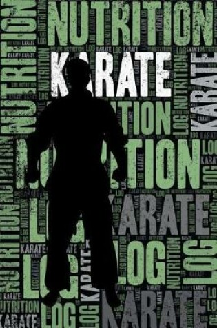 Cover of Karate Nutrition Log and Diary