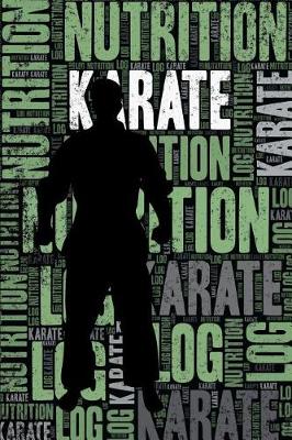 Book cover for Karate Nutrition Log and Diary