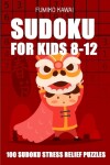 Book cover for Sudoku For Kids 8-12