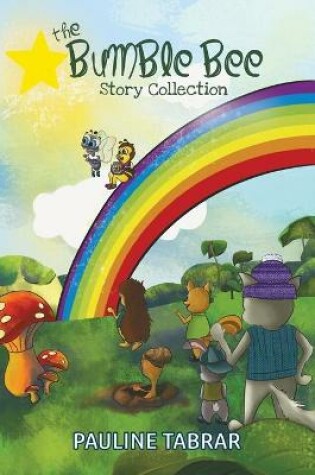 Cover of The Bumble Bee Story Collection