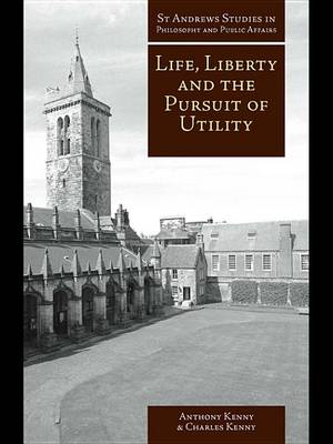 Book cover for Life, Liberty and the Pursuit of Utility